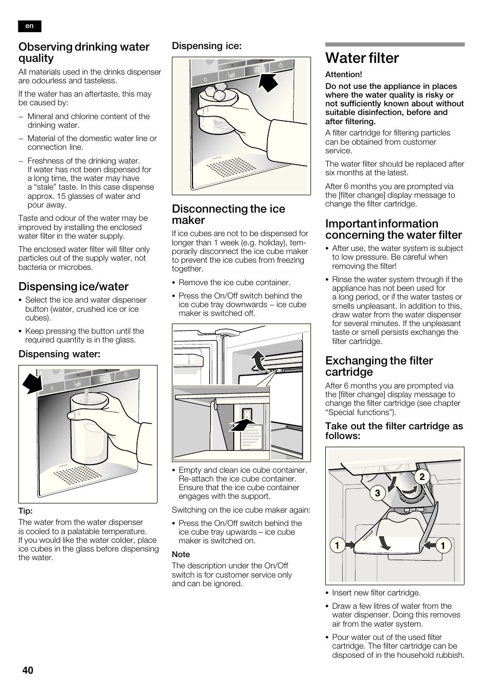 Water filter, Observing drinking water quality, Dispensing ice/water | Disconnecting the ice maker, Important information concerning the water filter, Exchanging the filter cartridge | Bosch KAD62S51 Réfrigérateur-congélateur américain Premium User Manual | Page 40 / 114