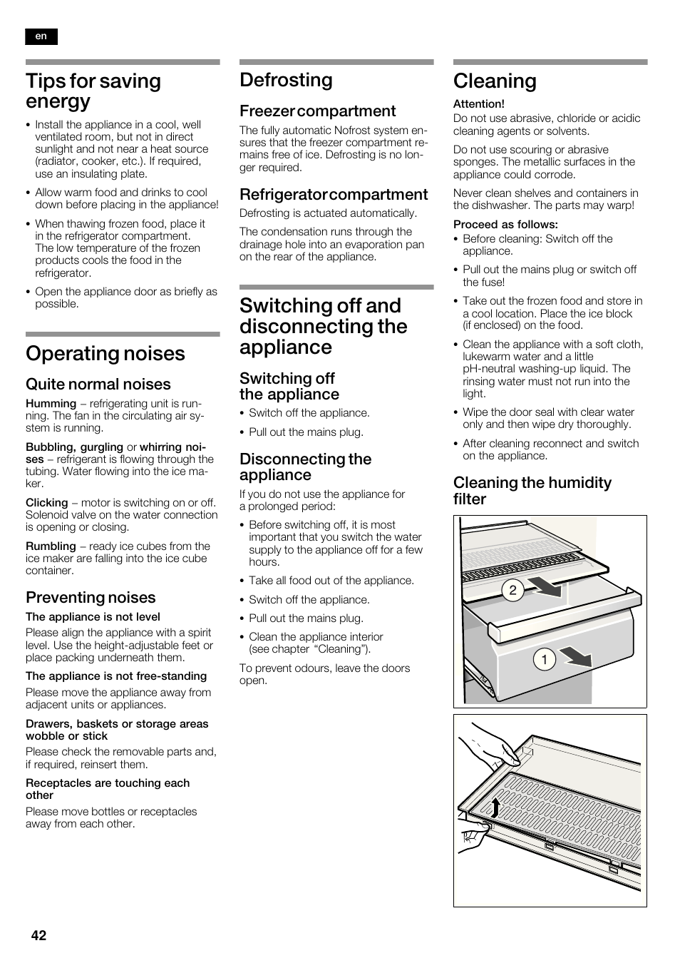 Tips for saving energy, Operating noises, Switching off and disconnecting the appliance | Cleaning, Defrosting, Quite normal noises, Preventing noises, Freezer compartment, Refrigerator compartment, Switching off the appliance | Bosch KAD62S51 Réfrigérateur-congélateur américain Premium User Manual | Page 42 / 114