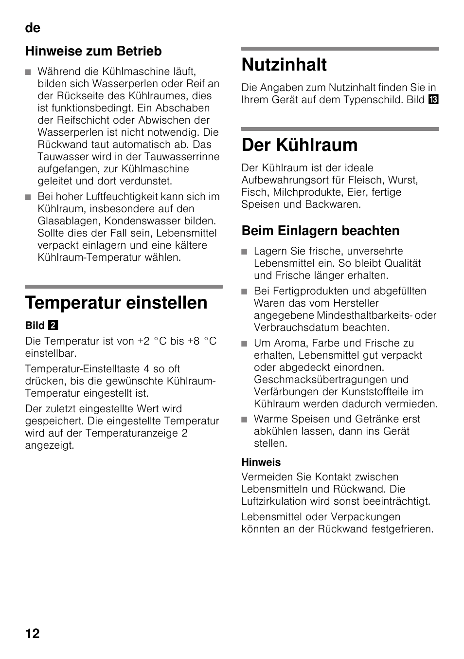 Hinweise zum betrieb, Temperatur einstellen, Nutzinhalt | Der kühlraum, Beim einlagern beachten, Temperatur einstellen nutzinhalt der kühlraum, De 12 hinweise zum betrieb | Bosch KSV36VL30 Réfrigérateur 1 porte Confort User Manual | Page 12 / 78