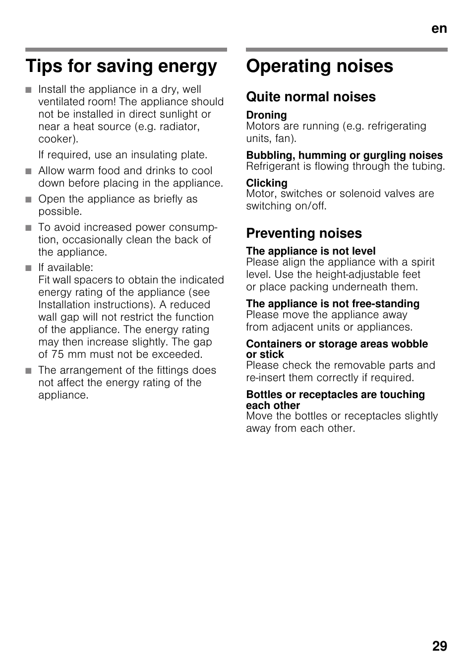 Tips for saving energy, Operating noises, Quite normal noises | Droning, Bubbling, humming or gurgling noises, Clicking, Preventing noises, The appliance is not level, The appliance is not free-standing, Containers or storage areas wobble or stick | Bosch KSV36VL30 Réfrigérateur 1 porte Confort User Manual | Page 29 / 78