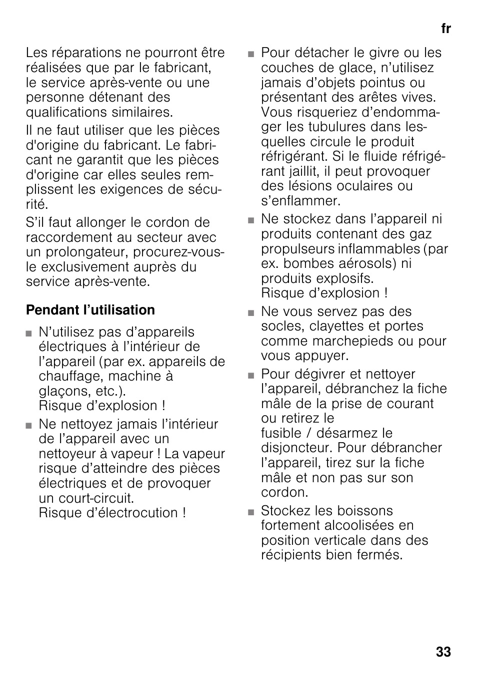 Pendant l’utilisation | Bosch KSV36VL30 Réfrigérateur 1 porte Confort User Manual | Page 33 / 78