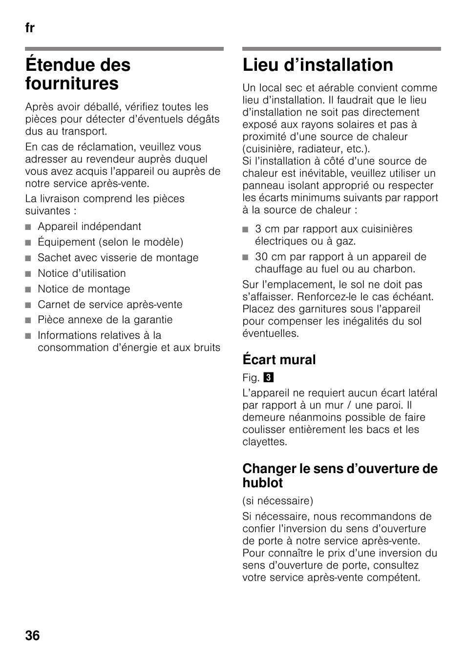 Étendue des fournitures, Lieu d’installation, Écart mural | Changer le sens d’ouverture de hublot, Étendue des fournitures lieu d’installation, Fr 36 | Bosch KSV36VL30 Réfrigérateur 1 porte Confort User Manual | Page 36 / 78