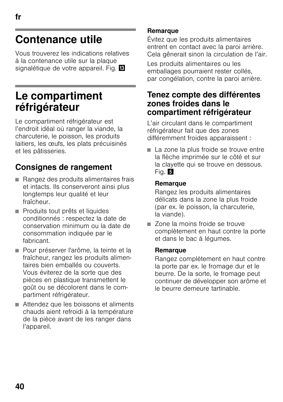Contenance utile, Le compartiment réfrigérateur, Consignes de rangement | Contenance utile le compartiment réfrigérateur, Fr 40 | Bosch KSV36VL30 Réfrigérateur 1 porte Confort User Manual | Page 40 / 78