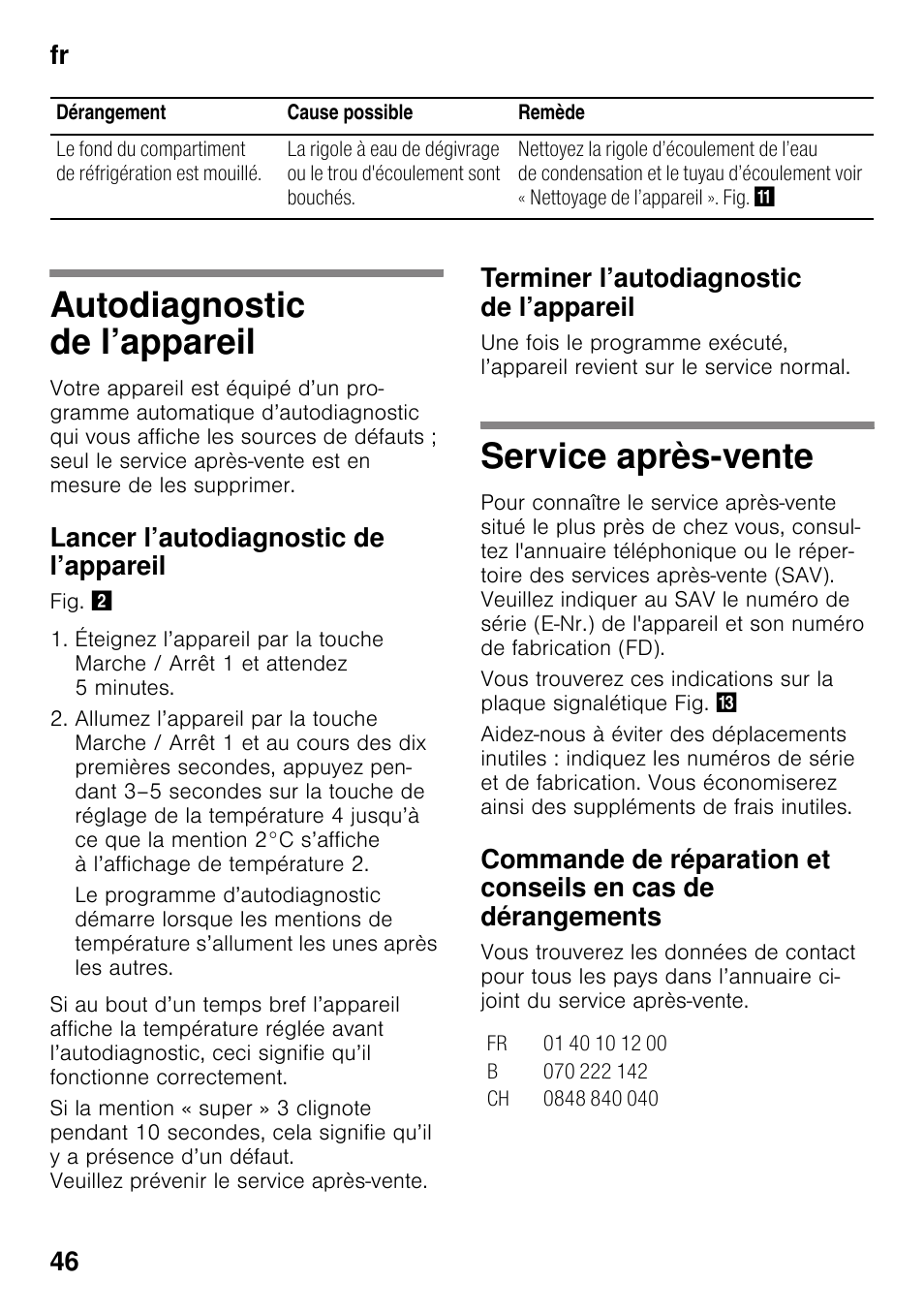 Autodiagnostic de l’appareil, Lancer l’autodiagnostic de l’appareil, Terminer l’autodiagnostic de l’appareil | Service après-vente, Autodiagnostic de l’appareil service après-vente, Fr 46 | Bosch KSV36VL30 Réfrigérateur 1 porte Confort User Manual | Page 46 / 78