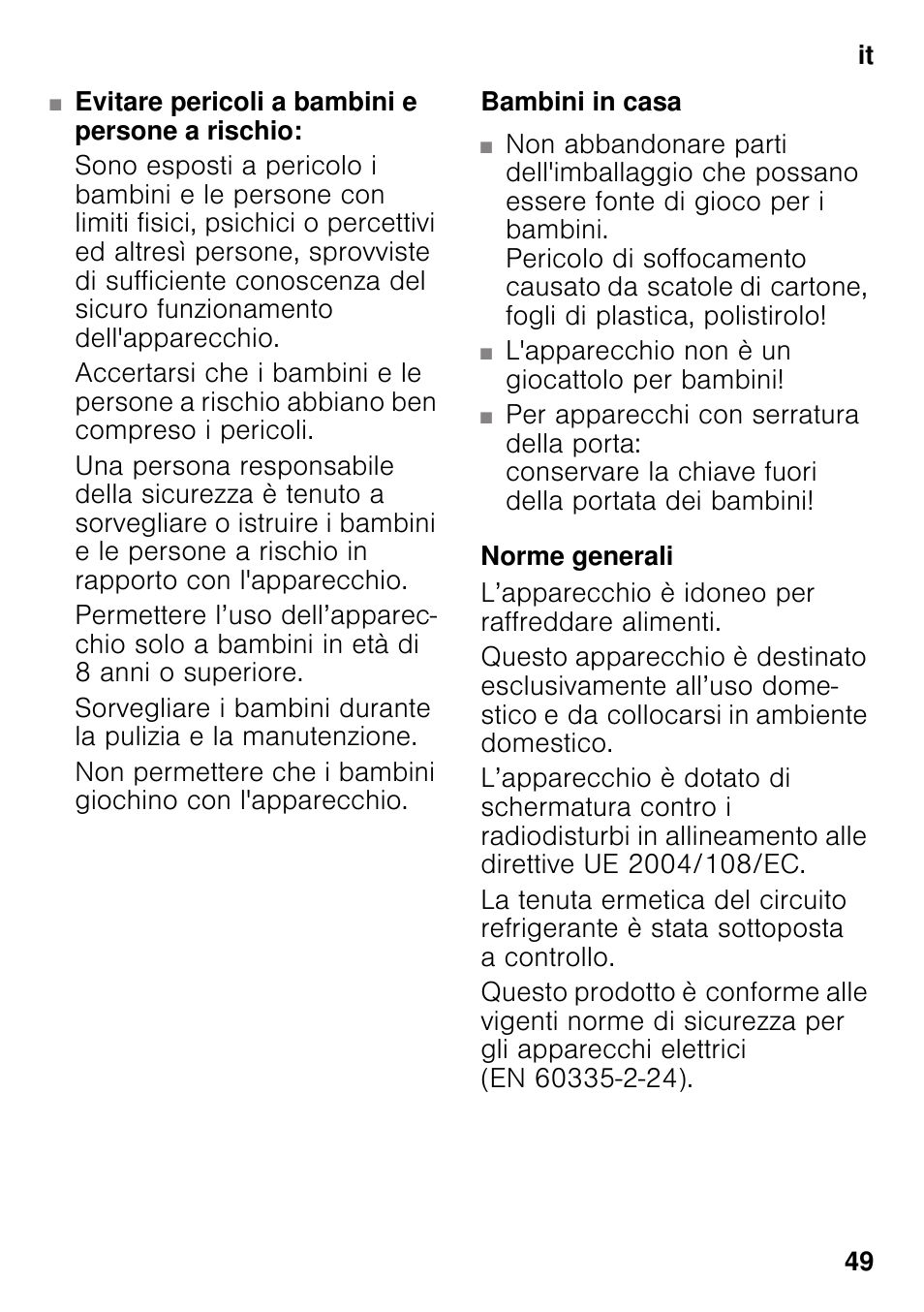 Bambini in casa, Norme generali | Bosch KSV36VL30 Réfrigérateur 1 porte Confort User Manual | Page 49 / 78