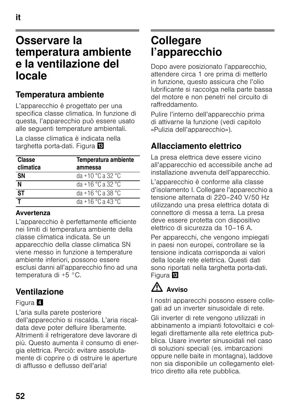 Temperatura ambiente, Ventilazione, Collegare l’apparecchio | Allacciamento elettrico, It 52 | Bosch KSV36VL30 Réfrigérateur 1 porte Confort User Manual | Page 52 / 78