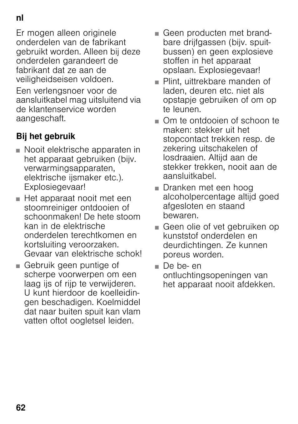 Bij het gebruik | Bosch KSV36VL30 Réfrigérateur 1 porte Confort User Manual | Page 62 / 78