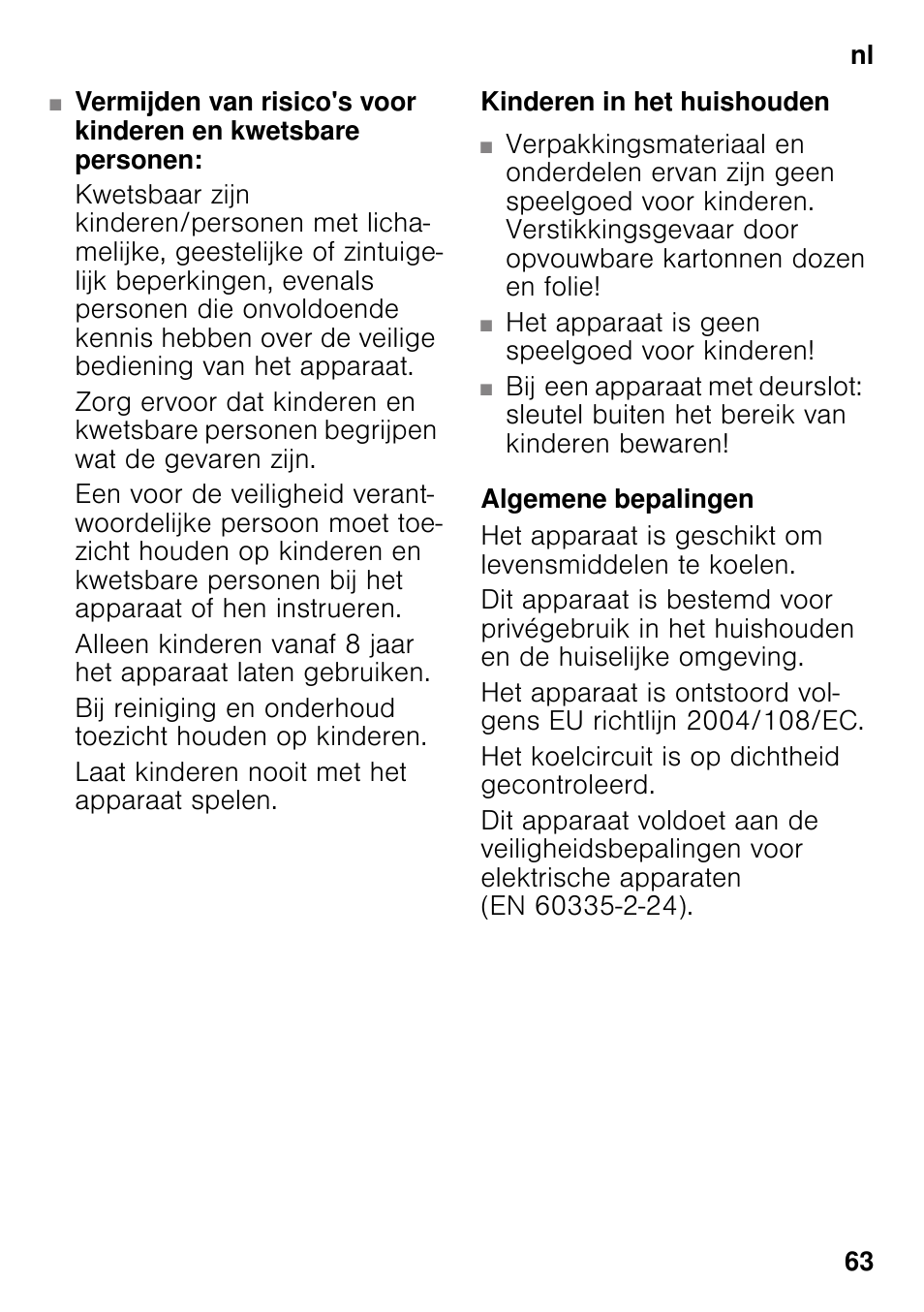 Kinderen in het huishouden, Algemene bepalingen | Bosch KSV36VL30 Réfrigérateur 1 porte Confort User Manual | Page 63 / 78