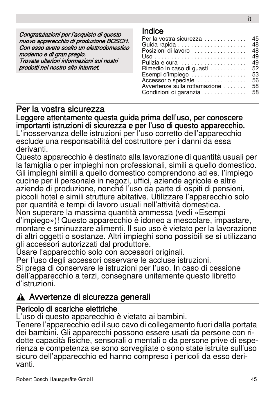 Per la vostra sicurezza, Avvertenze di sicurezza generali | Bosch MUMXL10T Kitchen machine MaxxiMUM User Manual | Page 45 / 132