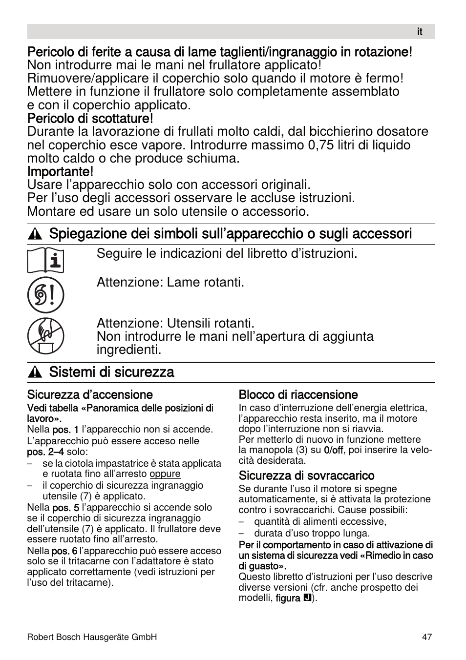 Sistemi di sicurezza | Bosch MUMXL10T Kitchen machine MaxxiMUM User Manual | Page 47 / 132