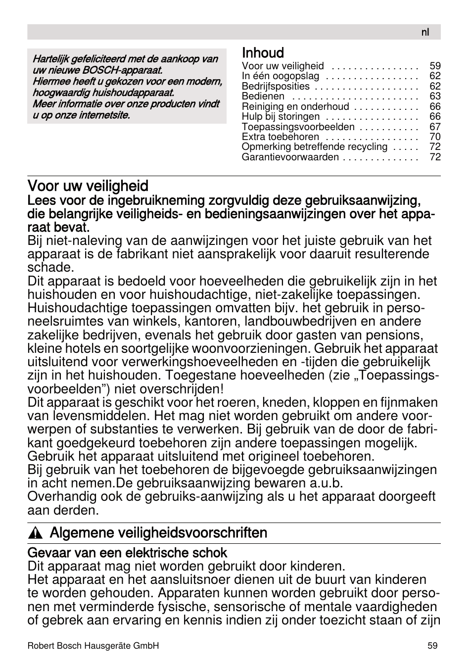 Voor uw veiligheid, Algemene veiligheidsvoorschriften | Bosch MUMXL10T Kitchen machine MaxxiMUM User Manual | Page 59 / 132