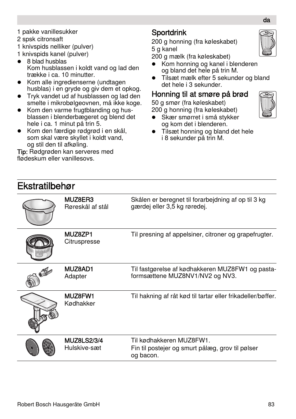 Ekstratilbehør, Sportdrink, Honning til at smøre på brød | Bosch MUMXL10T Kitchen machine MaxxiMUM User Manual | Page 83 / 132