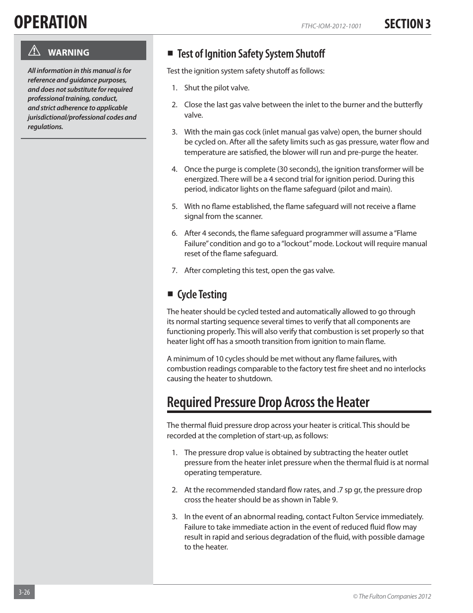 Operation, Required pressure drop across the heater, Test of ignition safety system shutoﬀ | Cycle testing | Fulton Alliance (FT-HC) Horizontal Coil Thermal Fluid (hot oil) Heater User Manual | Page 62 / 88