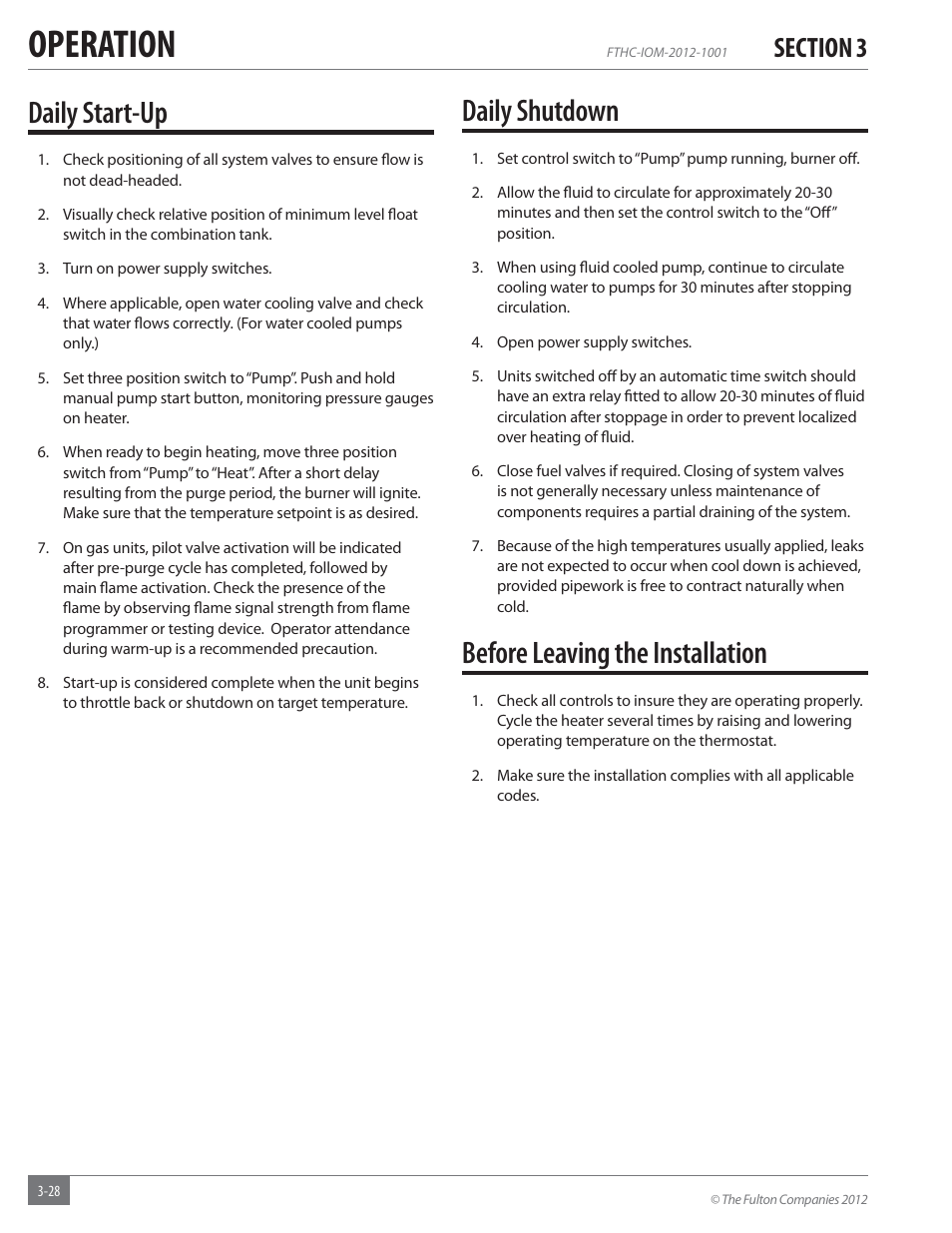 Operation, Daily start-up, Daily shutdown | Before leaving the installation | Fulton Alliance (FT-HC) Horizontal Coil Thermal Fluid (hot oil) Heater User Manual | Page 64 / 88