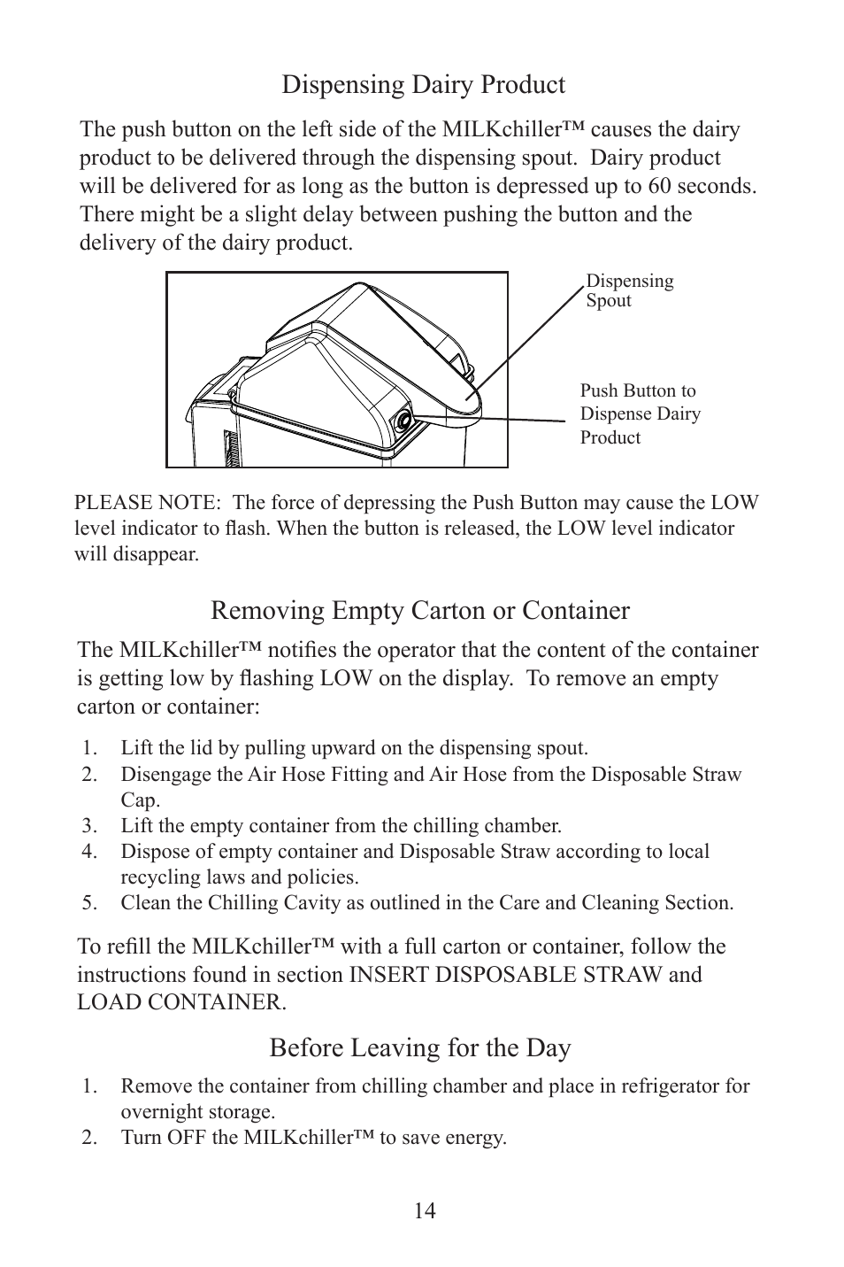 Removing empty carton or container, Before leaving for the day, Dispensing dairy product | Frieling MILKchiller™ 0601 User Manual | Page 14 / 25