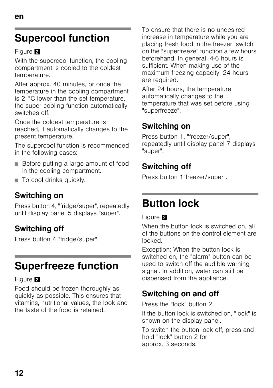 Supercool function, Switching on, Switching off | Superfreeze function, Button lock, Switching on and off, En 12 | Bosch KDD74AL20N Frigo-congelatore da libero posizionamento Inox look User Manual | Page 12 / 109