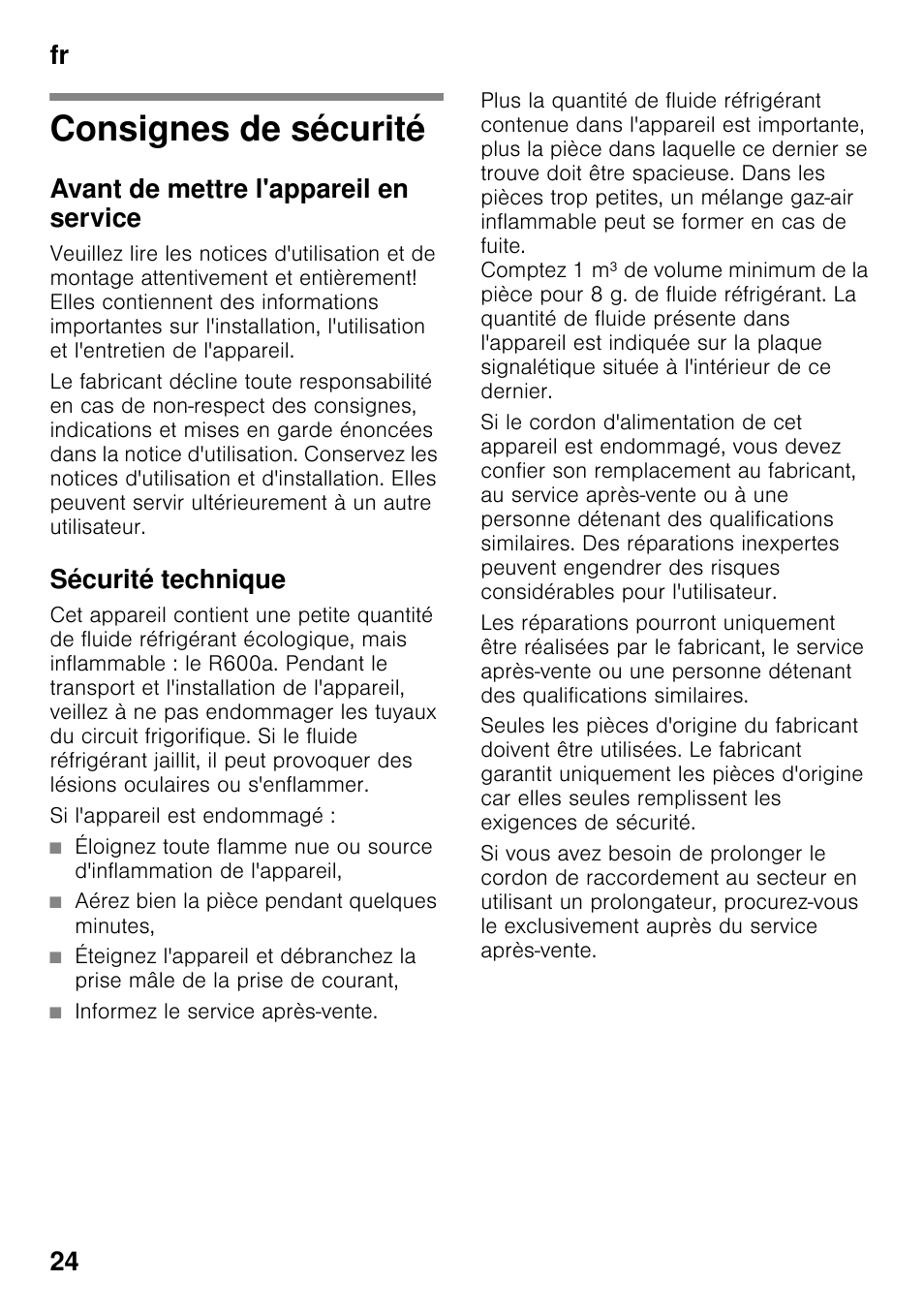 Fr notice d'utilisation, Consignes de sécurité, Avant de mettre l'appareil en service | Sécurité technique, Si l'appareil est endommagé, Fr 24 | Bosch KDD74AL20N Frigo-congelatore da libero posizionamento Inox look User Manual | Page 24 / 109