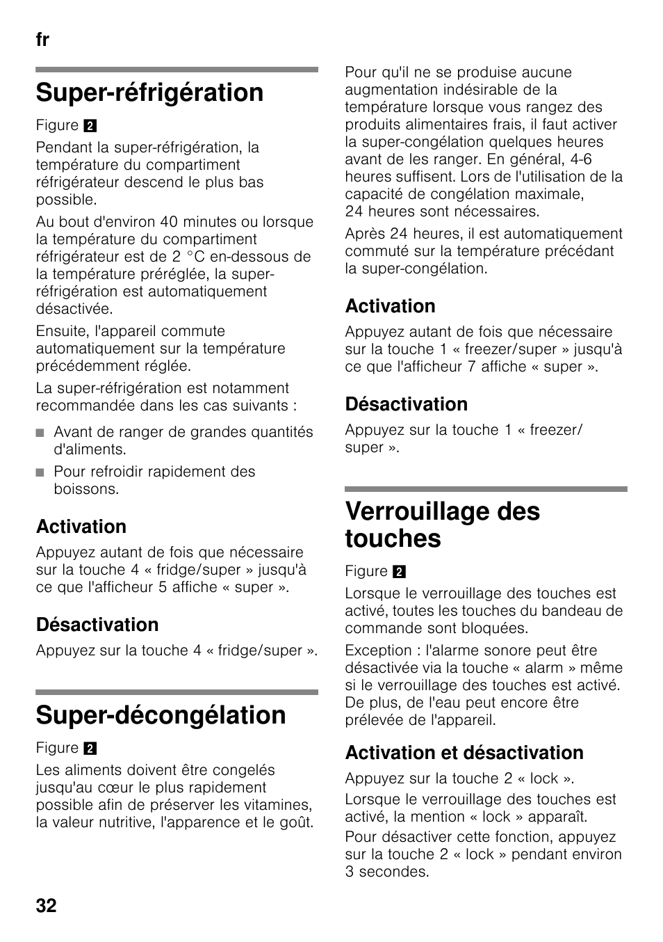 Super-réfrigération, Activation, Désactivation | Super-décongélation, Verrouillage des touches, Activation et désactivation, Fr 32 | Bosch KDD74AL20N Frigo-congelatore da libero posizionamento Inox look User Manual | Page 32 / 109