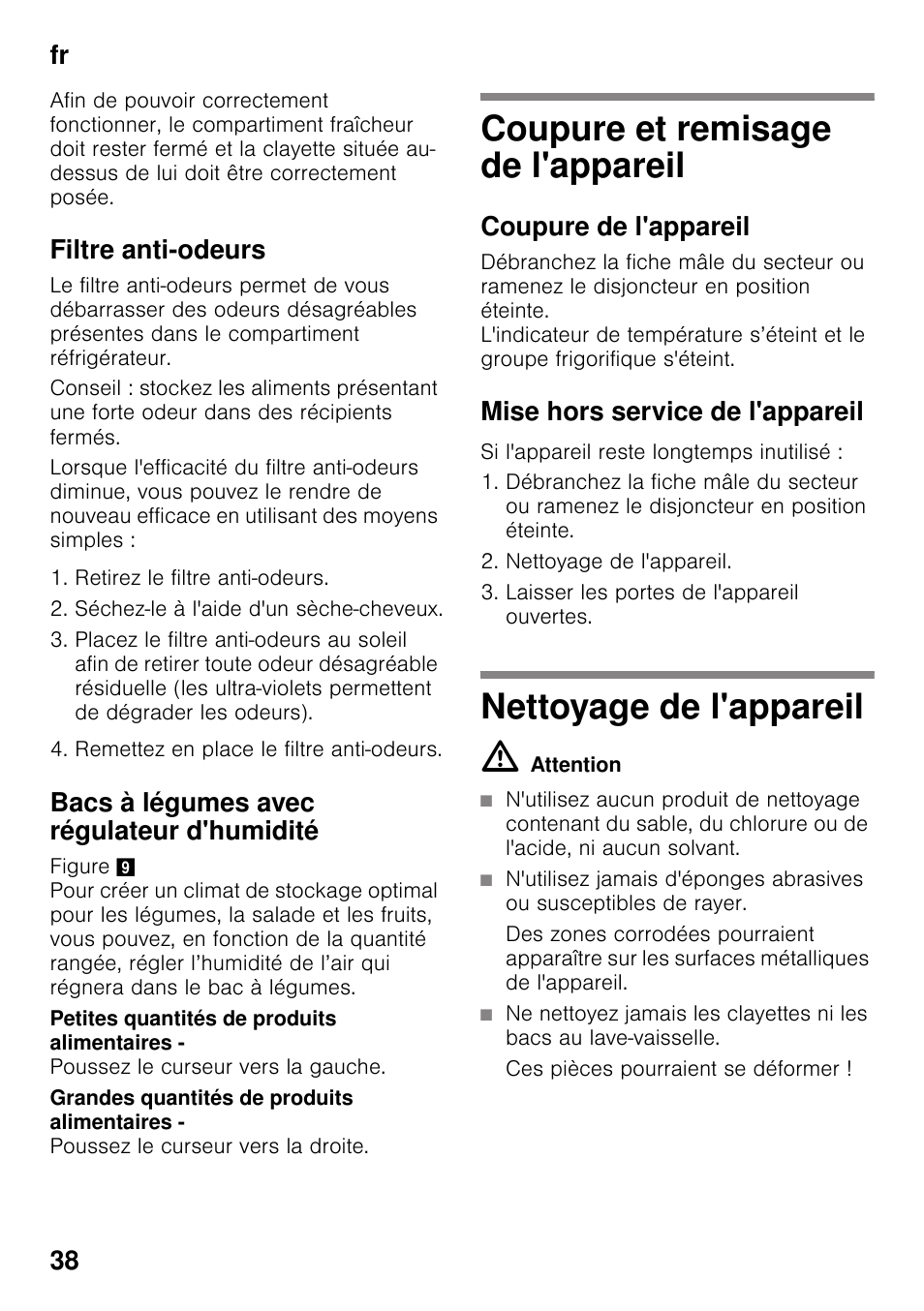 Filtre anti-odeurs, Bacs à légumes avec régulateur d'humidité, Coupure et remisage de l'appareil | Coupure de l'appareil, Mise hors service de l'appareil, Nettoyage de l'appareil, Fr 38 | Bosch KDD74AL20N Frigo-congelatore da libero posizionamento Inox look User Manual | Page 38 / 109