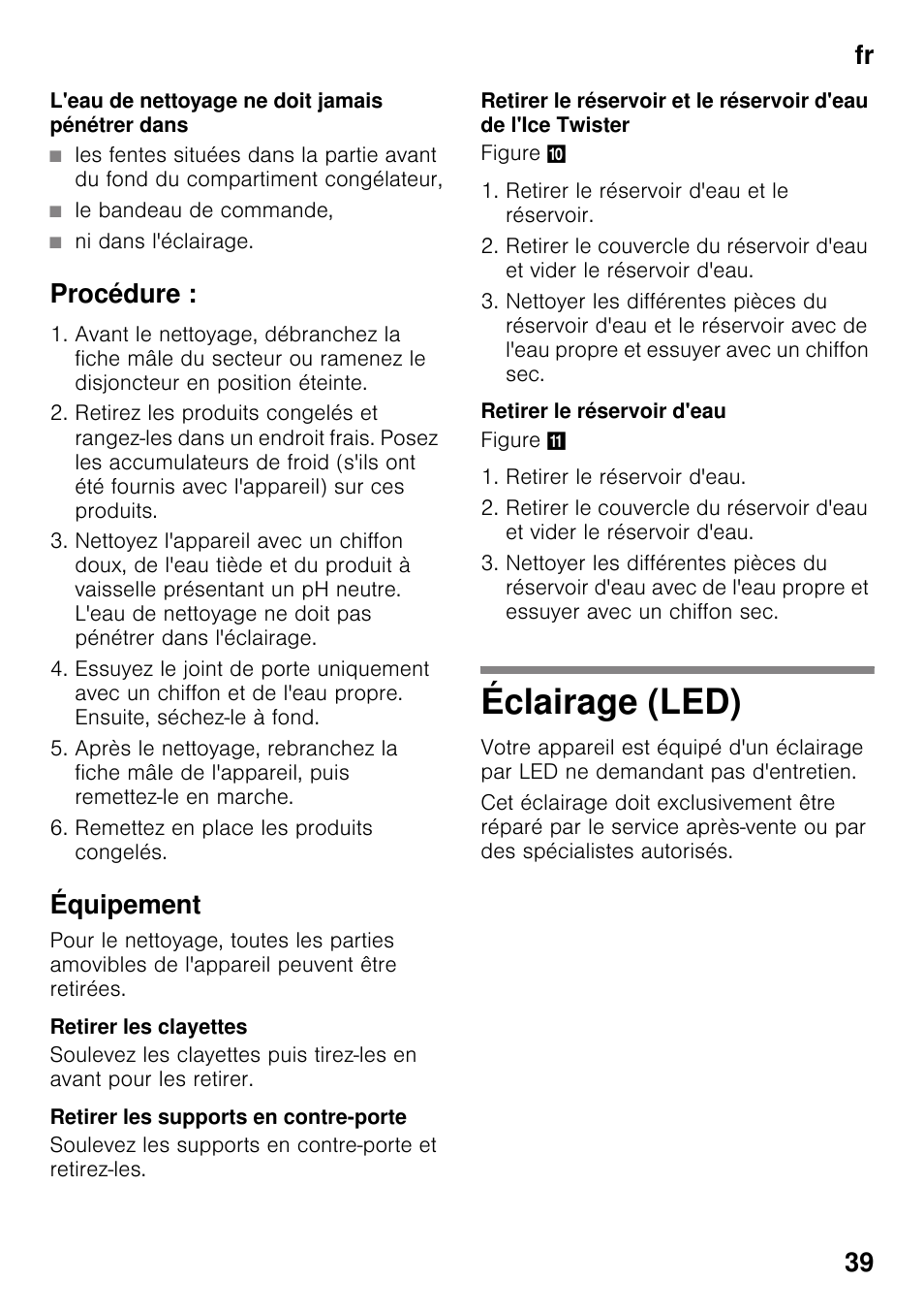 Procédure, Équipement, Retirer les clayettes | Retirer les supports en contre-porte, Retirer le réservoir d'eau, Éclairage (led), Fr 39 | Bosch KDD74AL20N Frigo-congelatore da libero posizionamento Inox look User Manual | Page 39 / 109