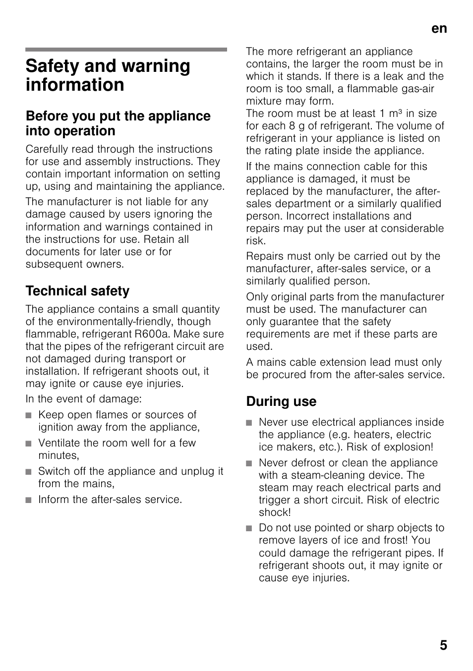 En instructions for use, Safety and warning information, Before you put the appliance into operation | Technical safety, In the event of damage, During use, En 5 | Bosch KDD74AL20N Frigo-congelatore da libero posizionamento Inox look User Manual | Page 5 / 109