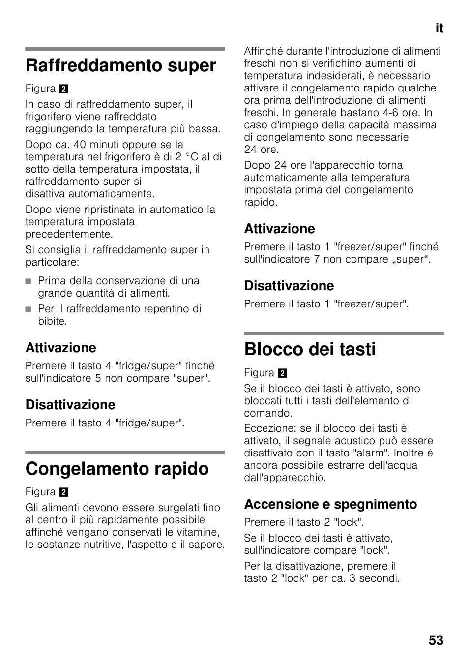 Raffreddamento super, Attivazione, Disattivazione | Congelamento rapido, Blocco dei tasti, Accensione e spegnimento, It 53 | Bosch KDD74AL20N Frigo-congelatore da libero posizionamento Inox look User Manual | Page 53 / 109