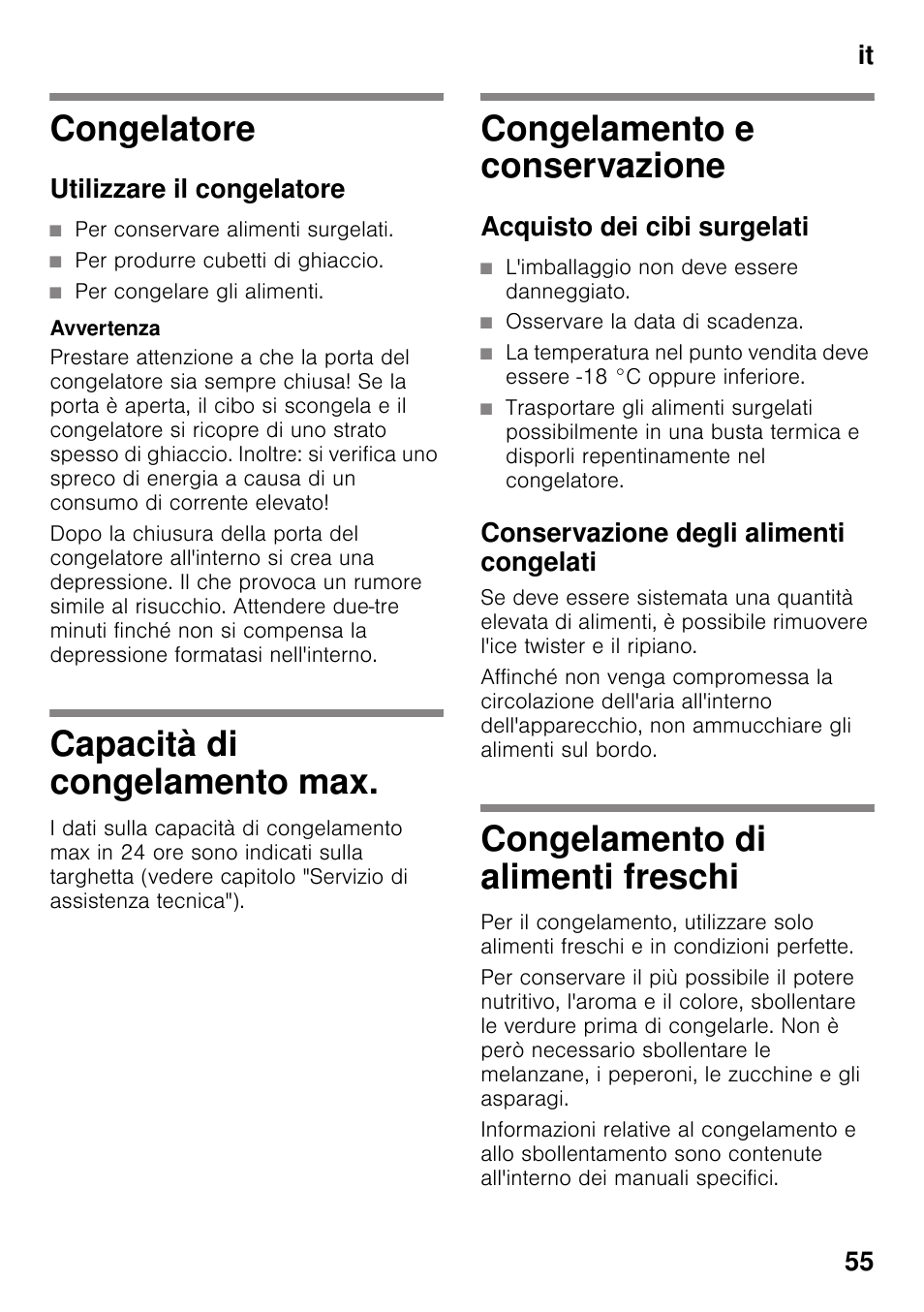Congelatore, Utilizzare il congelatore, Capacità di congelamento max | Congelamento e conservazione, Acquisto dei cibi surgelati, Conservazione degli alimenti congelati, Congelamento di alimenti freschi, It 55 | Bosch KDD74AL20N Frigo-congelatore da libero posizionamento Inox look User Manual | Page 55 / 109