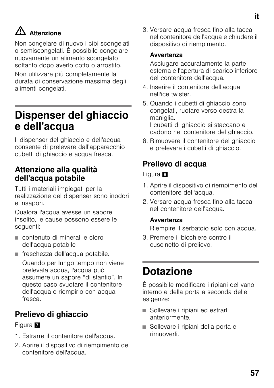 Dispenser del ghiaccio e dell'acqua, Attenzione alla qualità dell'acqua potabile, Prelievo di ghiaccio | Prelievo di acqua, Dotazione, Dispenser del ghiaccio e dell'acqua 57 dotazione, It 57 | Bosch KDD74AL20N Frigo-congelatore da libero posizionamento Inox look User Manual | Page 57 / 109