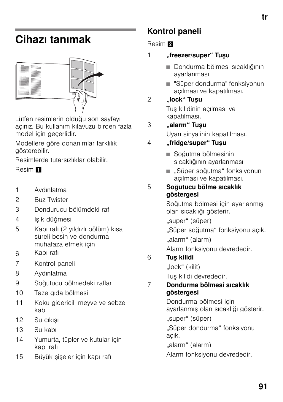 Cihazı tanımak, Kontrol paneli, Tr 91 | Bosch KDD74AL20N Frigo-congelatore da libero posizionamento Inox look User Manual | Page 91 / 109