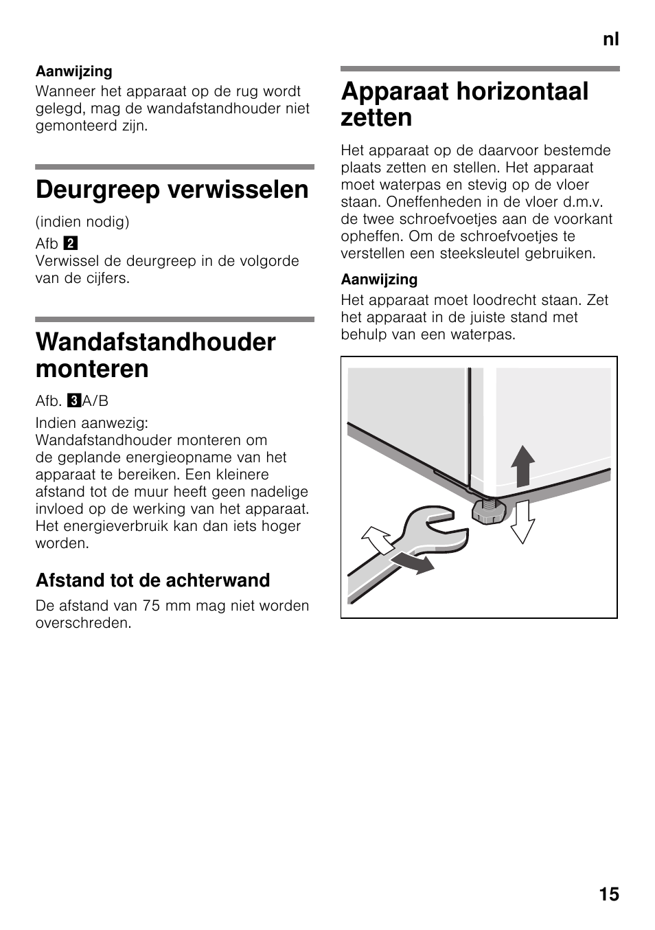 Deurgreep verwisselen, Wandafstandhouder monteren, Afstand tot de achterwand | Apparaat horizontaal zetten | Bosch KGN49VW20 User Manual | Page 15 / 43