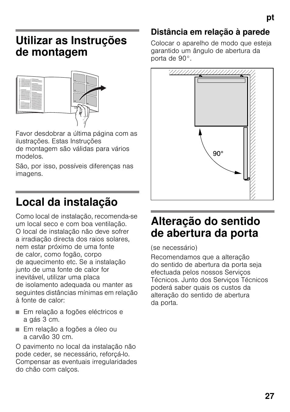 Pt índicept instruções de montagem aparelho solo, Utilizar as instruções de montagem, Local da instalação | Em relação a fogões eléctricos e a gás 3 cm, Em relação a fogões a óleo ou a carvão 30 cm, Distância em relação à parede, Alteração do sentido de abertura da porta, Porta, Pt 27 | Bosch KGN49VW20 User Manual | Page 27 / 43