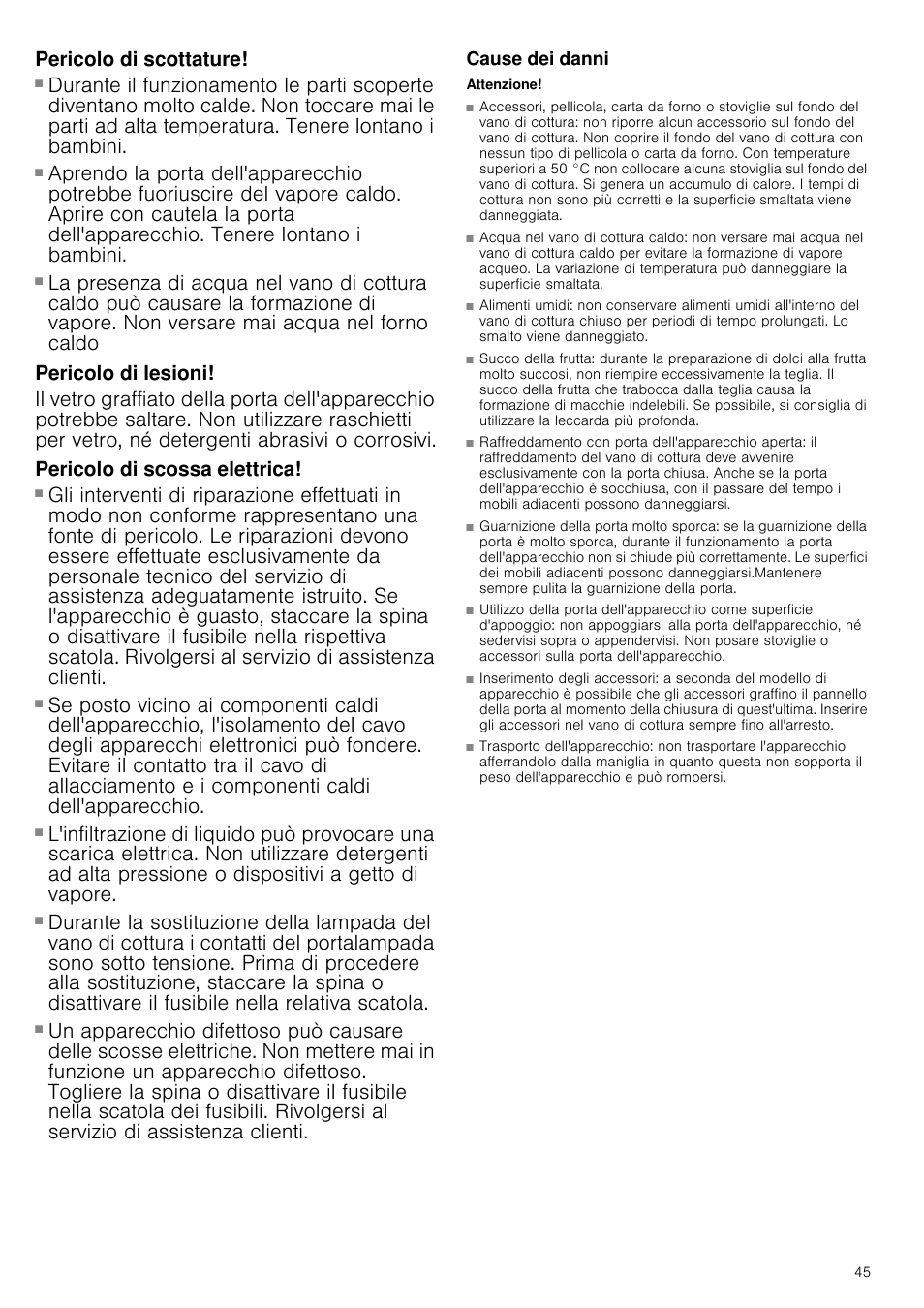 Pericolo di scottature, Pericolo di bruciature, Pericolo di lesioni | Pericolo di scossa elettrica, Pericolo di scariche elettriche, Cause dei danni, Attenzione | Bosch HVA541NS0 Forno da incasso 90 cm User Manual | Page 45 / 84