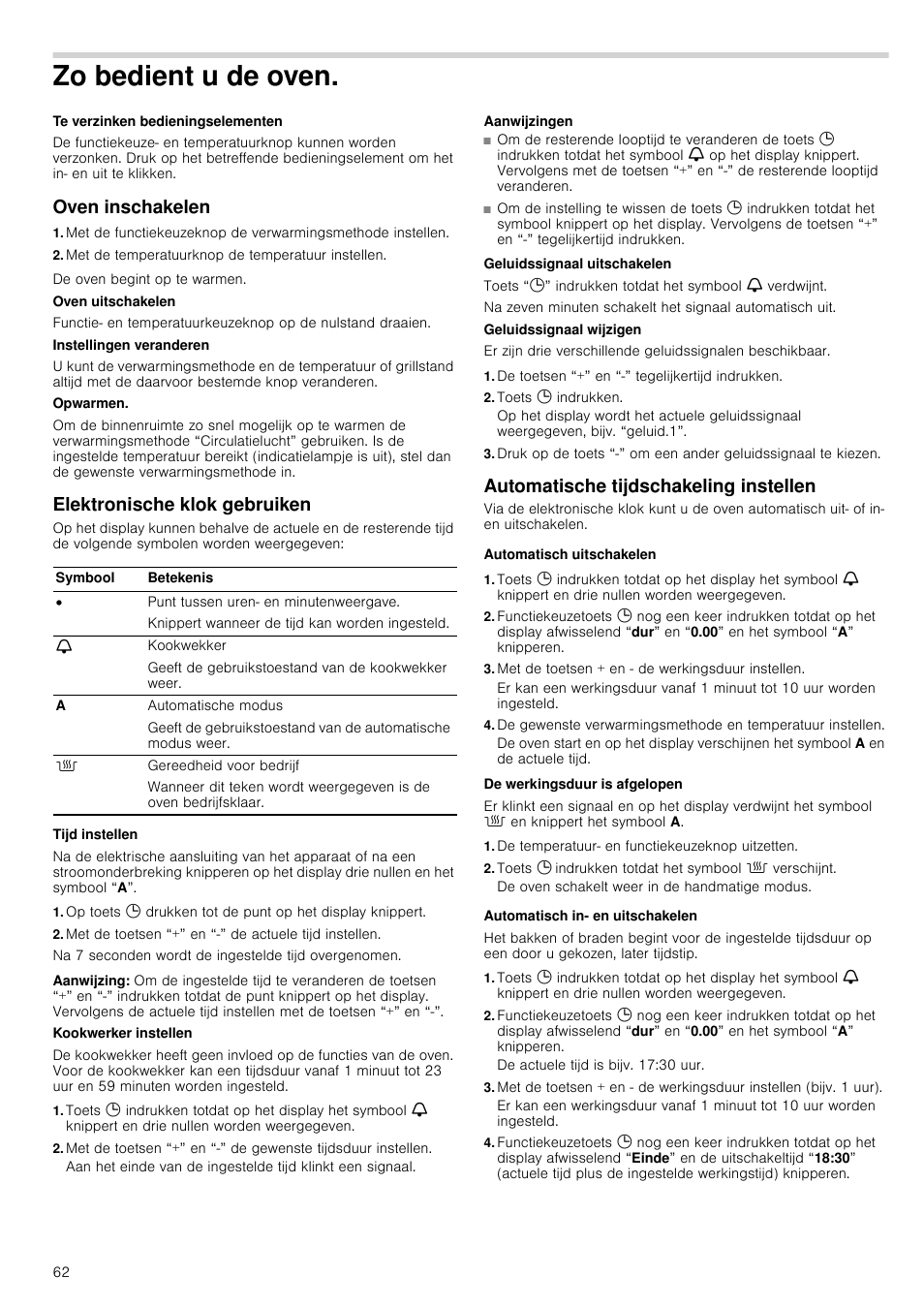 Zo bedient u de oven, Oven inschakelen, Met de temperatuurknop de temperatuur instellen | Elektronische klok gebruiken, Aanwijzing, Aanwijzingen, De toetsen “+” en “-” tegelijkertijd indrukken, Toets 0 indrukken, Automatische tijdschakeling instellen, Automatisch uitschakelen | Bosch HVA541NS0 Forno da incasso 90 cm User Manual | Page 62 / 84