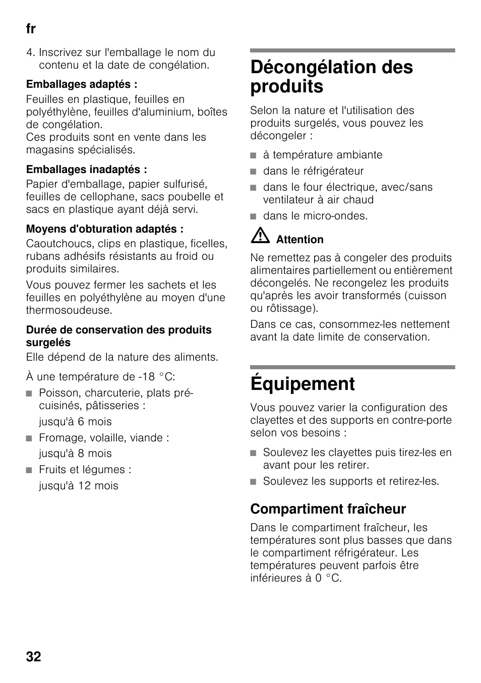 Emballages adaptés, Emballages inadaptés, Moyens d'obturation adaptés | Durée de conservation des produits surgelés, Décongélation des produits, Équipement, Compartiment fraîcheur, Décongélation des produits équipement, Fr 32 | Bosch KDN64VL20N Frigo-congelatore da libero posizionamento Inox look User Manual | Page 32 / 93
