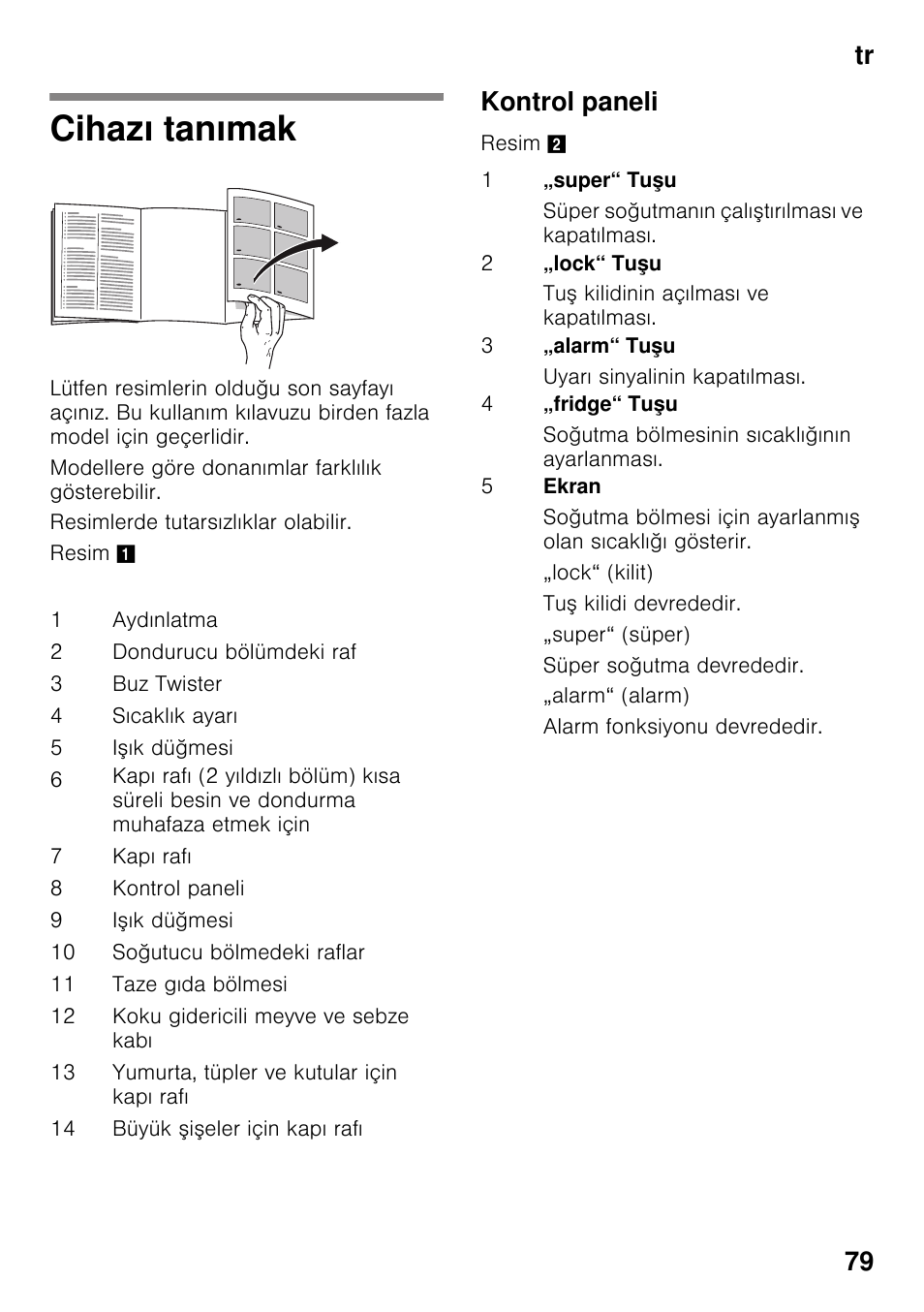 Cihazı tanımak, Kontrol paneli, Tr 79 | Bosch KDN64VL20N Frigo-congelatore da libero posizionamento Inox look User Manual | Page 79 / 93