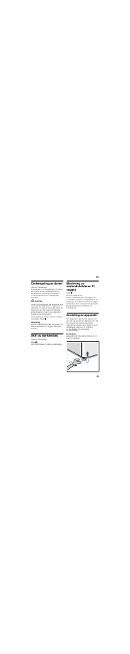 Omhengsling av døren, Skift av dørhåndtak, Montering av avstandsholderen til veggen | Innretting av apparatet | Bosch KGF39PI23R User Manual | Page 19 / 44