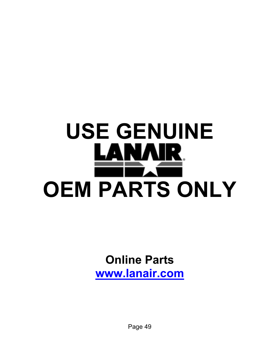 Use genuine oem parts only | Lanair HI140i User Manual | Page 67 / 90