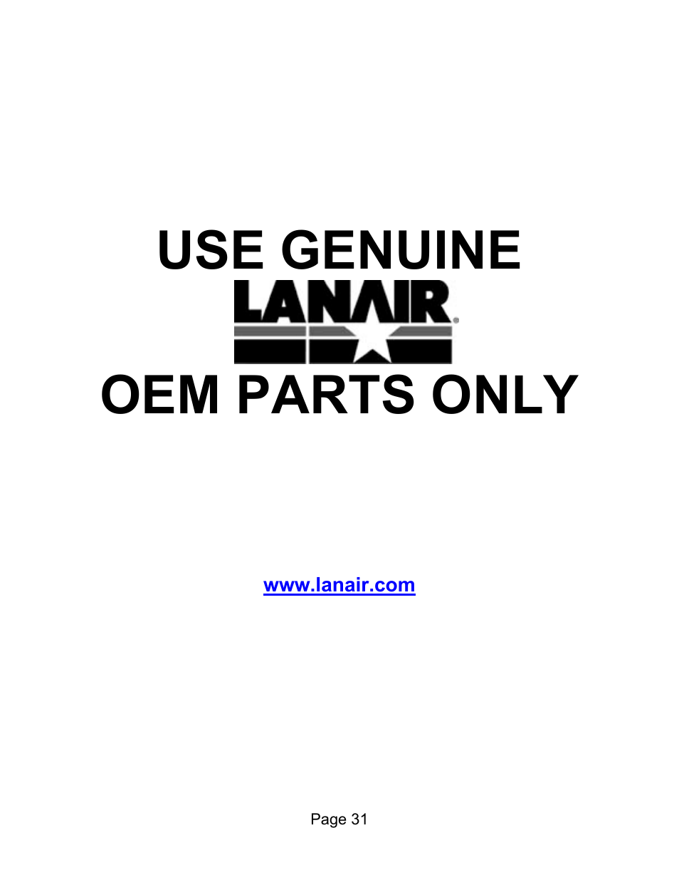 Use genuine oem parts only | Lanair HI320 User Manual | Page 48 / 88