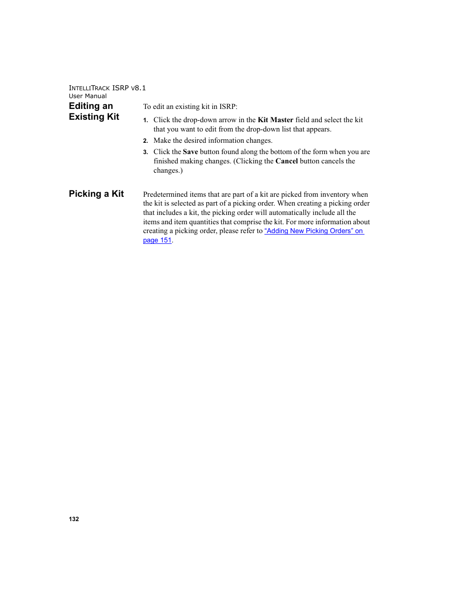 Editing an existing kit, Picking a kit, Editing an existing kit picking a kit | IntelliTrack Inventory Shipping Receiving Picking (ISRP) User Manual | Page 160 / 398