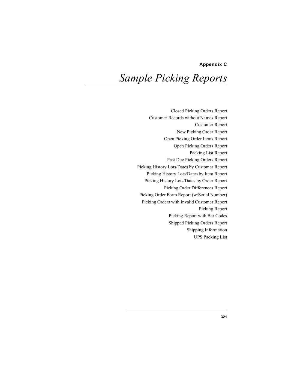 Appendix c, Sample picking reports, Appendix c: sample picking reports | IntelliTrack Inventory Shipping Receiving Picking (ISRP) User Manual | Page 349 / 398