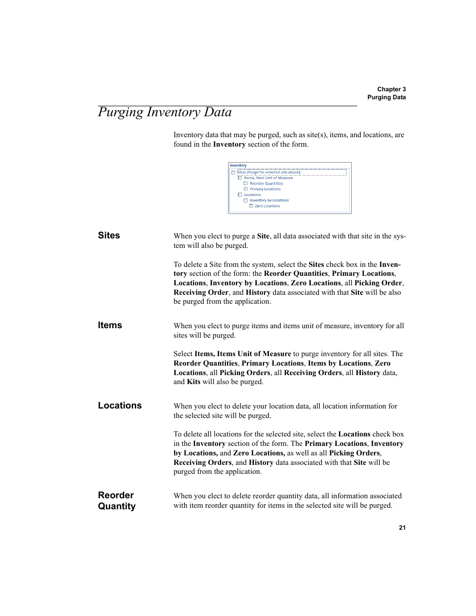 Purging inventory data, Sites, Items | Locations, Reorder quantity, Sites items locations reorder quantity | IntelliTrack Inventory Shipping Receiving Picking (ISRP) User Manual | Page 49 / 398