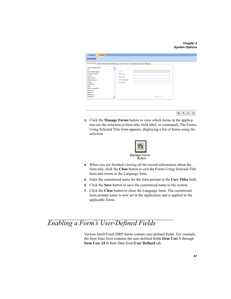 Enabling a form’s user-defined fields | IntelliTrack Inventory Shipping Receiving Picking (ISRP) User Manual | Page 75 / 398