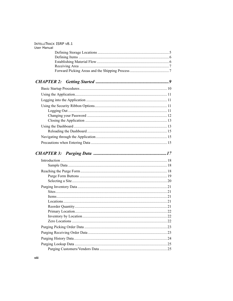 Chapter 2: getting started, Chapter 3: purging data | IntelliTrack Inventory Shipping Receiving Picking (ISRP) User Manual | Page 8 / 398