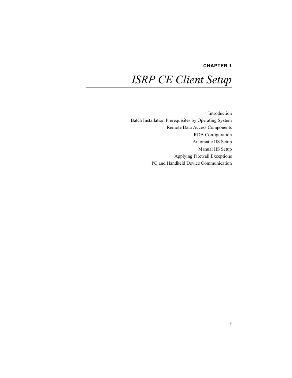 Chapter 1, Isrp ce client setup, Chapter 1: isrp ce client setup | IntelliTrack Inventory Shipping Receiving Picking (ISRP) User Manual | Page 13 / 172