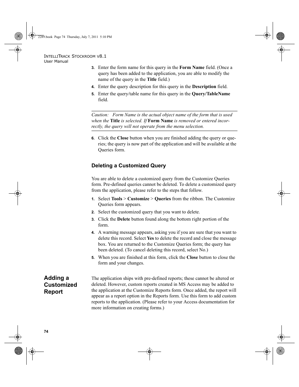 Adding a customized report, Deleting a customized query | IntelliTrack Stockroom Inventory User Manual | Page 102 / 424