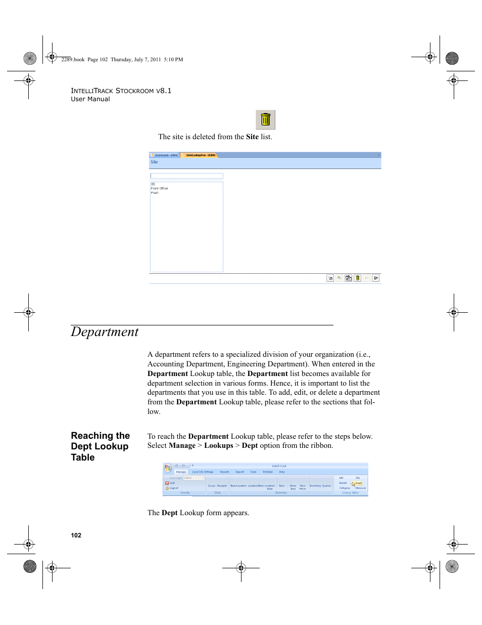 Department, Reaching the dept lookup table, Please see | IntelliTrack Stockroom Inventory User Manual | Page 130 / 424