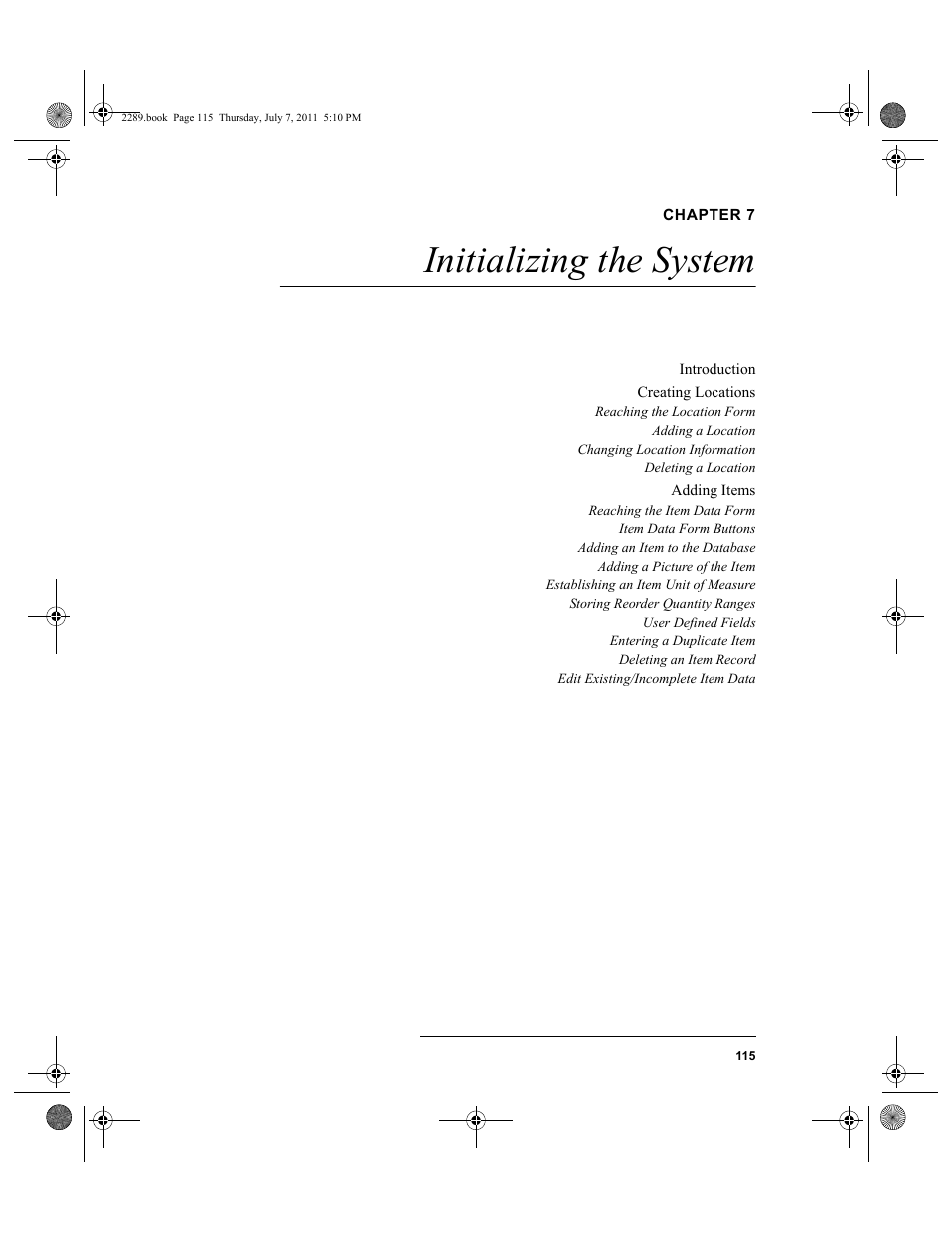 Chapter 7, Initializing the system, Chapter 7: initializing the system | Please see, Initializing | IntelliTrack Stockroom Inventory User Manual | Page 143 / 424