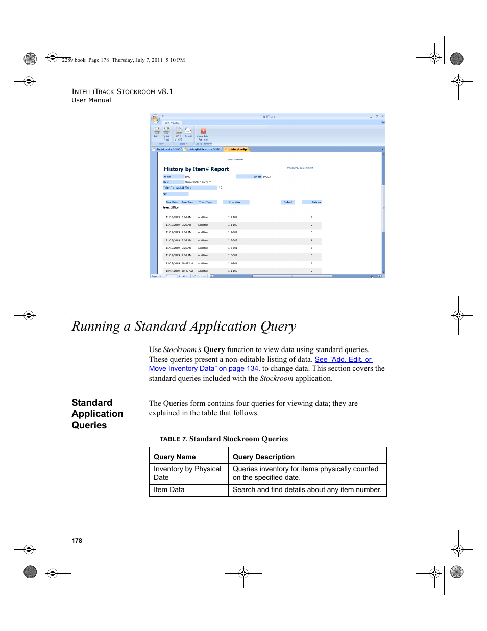 Running a standard application query, Standard application queries | IntelliTrack Stockroom Inventory User Manual | Page 206 / 424