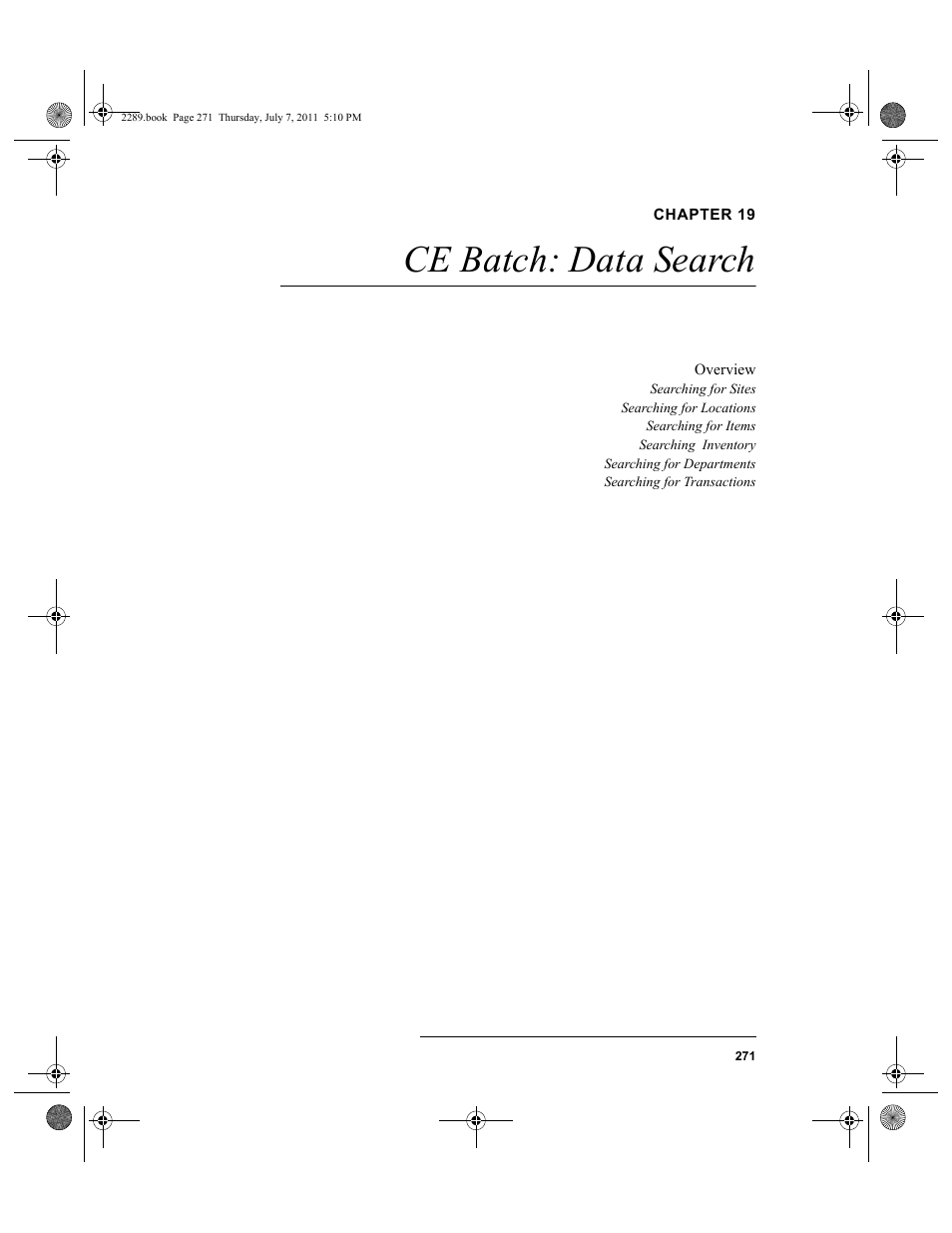 Chapter 19, Ce batch: data search, Chapter 19: ce batch: data search | IntelliTrack Stockroom Inventory User Manual | Page 299 / 424