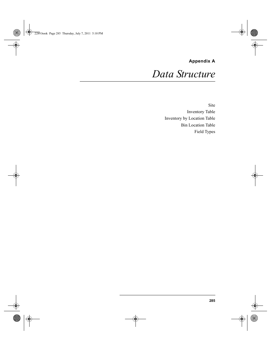 Appendix a, Data structure, Appendix a: data structure | IntelliTrack Stockroom Inventory User Manual | Page 313 / 424
